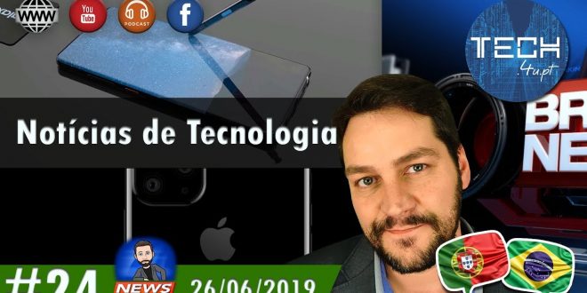 Notícias de Tecnologia #24